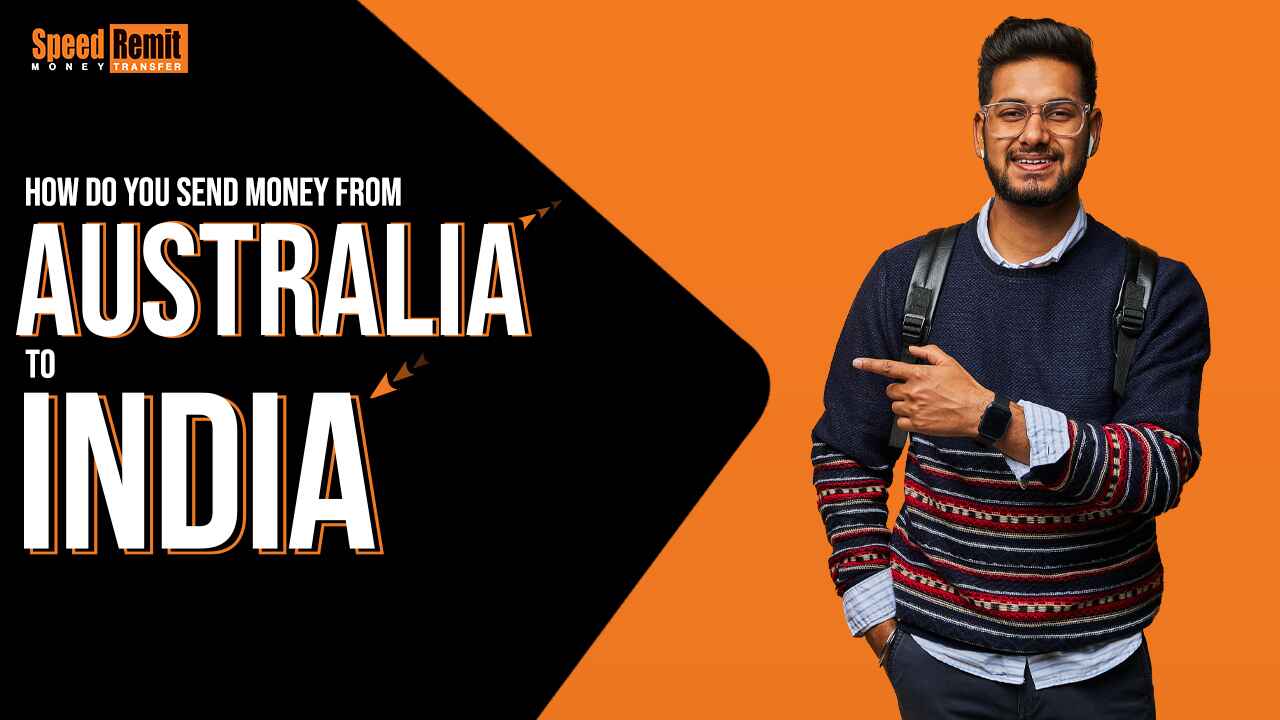Send Money from Australia to the India